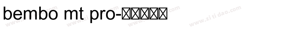 bembo mt pro字体转换